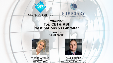 Register for our joint webinar with Fiduciary Wealth Management: "Top CBI & RBI Destinations vs Gibraltar”